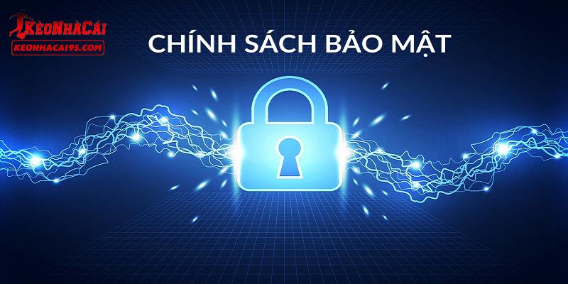 Chính sách bảo mật duy trì quyền lợi người chơi Chính sách bảo mật duy trì quyền lợi người chơi